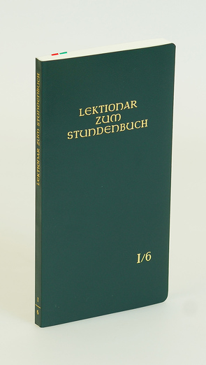 Die Feier des Stundengebetes – Lektionar: Jahresreihe I, Heft 6: 14.-20. Woche im Jahreskreis von Bischofskonferenzen