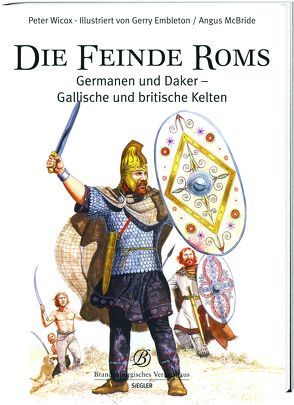 Die Feinde Roms von Wilcox,  Peter