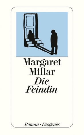 Die Feindin von Gilbert,  Elisabeth, Millar,  Margaret