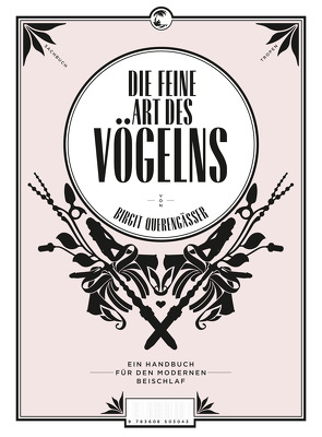 Die feine Art des Vögelns von Querengäßer,  Birgit