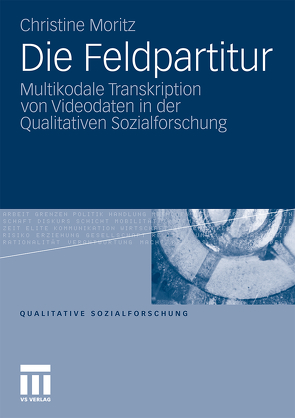 Die Feldpartitur von Moritz,  Christine