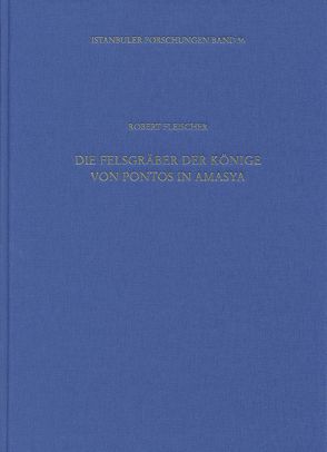 Die Felsgräber der Könige von Pontos in Amasya von Fleischer,  Robert