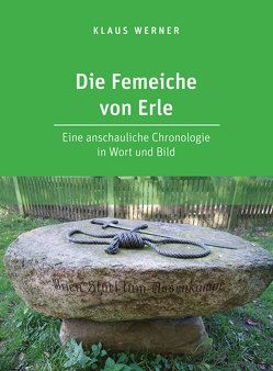 Die Femeiche von Erle von Werner,  Klaus