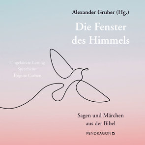 Die Fenster des Himmels von Carlsen,  Brigitte, Gruber,  Alexander