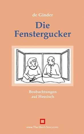 Die Fenstergucker von Ginder,  De