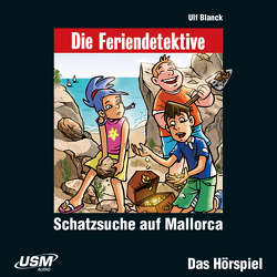 Die Feriendetektive: Schatzsuche auf Mallorca (Audio-CD) von Blanck,  Ulf