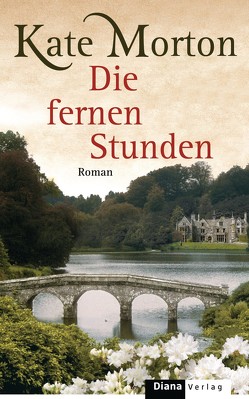 Die fernen Stunden von Breuer,  Charlotte, Morton,  Kate