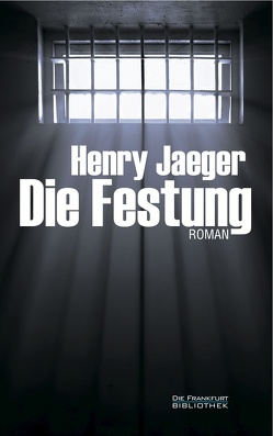 Die Festung von Jaeger,  Henry