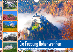 Die Festung Hohenwerfen (Wandkalender 2021 DIN A4 quer) von Kramer,  Christa