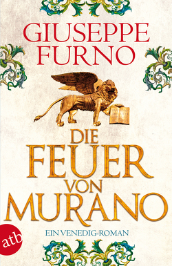 Die Feuer von Murano von Furno,  Giuseppe, Kopetzki,  Annette