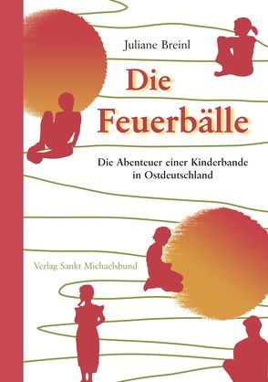 Die Feuerbälle von Breinl,  Juliane