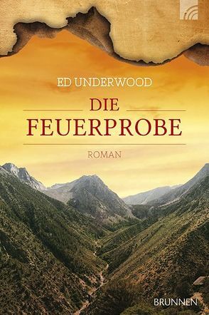 Die Feuerprobe von Hübsch,  Renate, Underwood,  Ed