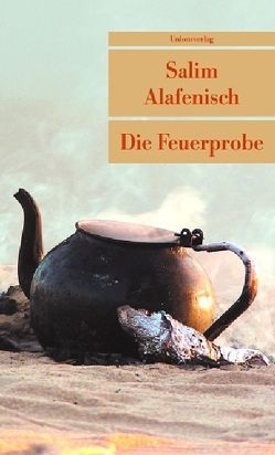 Die Feuerprobe von Alafenisch,  Salim