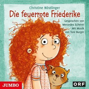 Die feuerrote Friederike von Echerer,  Mercedes, Nöstlinger ,  Christine