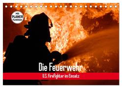 Die Feuerwehr. U.S. Firefighter im Einsatz (Tischkalender 2024 DIN A5 quer), CALVENDO Monatskalender von Stanzer,  Elisabeth