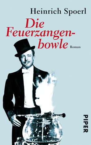 Die Feuerzangenbowle von Spoerl,  Heinrich