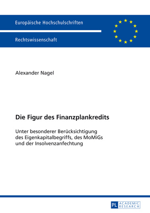 Die Figur des Finanzplankredits von Nagel,  Alexander