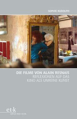 Die Filme von Alain Resnais von Rudolph,  Sophie