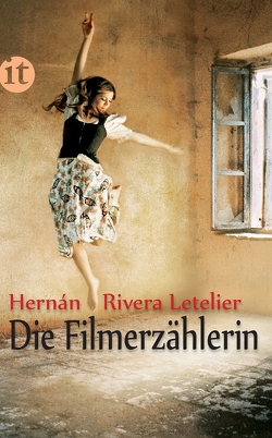 Die Filmerzählerin von Becker,  Svenja, Rivera Letelier,  Hernán