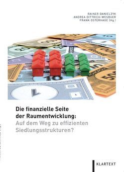 Die finanzielle Seite der Raumentwicklung von Danielzyk,  Rainer, Dittrich-Wesbuer,  Andrea, Osterhage,  Frank