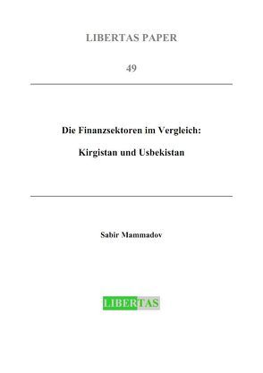 Die Finanzsektoren im Vergleich: Kigistan und Usbekistan von Mammadov,  Sabir