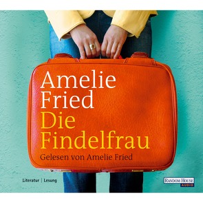 Die Findelfrau von Fried,  Amelie