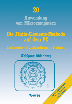 Die Finite-Elemente-Methode auf dem PC von Oldenburg,  Wolfgang