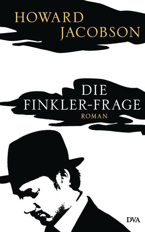 Die Finkler-Frage von Jacobson,  Howard, Robben,  Bernhard