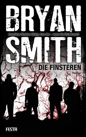 Die Finsteren von Smith,  Bryan