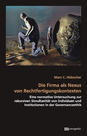 Die Firma als Nexus von Rechtfertigungskontexten von Hübscher,  Marc C.