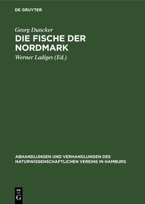 Die Fische der Nordmark von Duncker,  Georg, Ladiges,  Werner