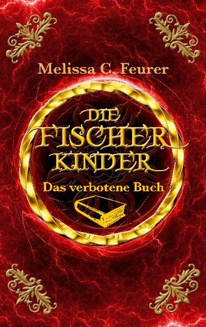 Die Fischerkinder von Feurer,  Melissa C.