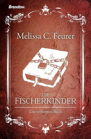 Die Fischerkinder von Feurer,  Melissa C.