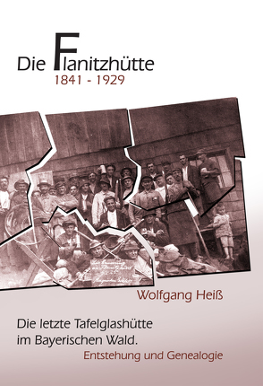 Die Flanitzhütte von Heiß,  Wolfgang