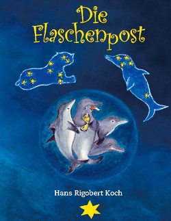 Die Flaschenpost von Koch,  Hans Rigobert