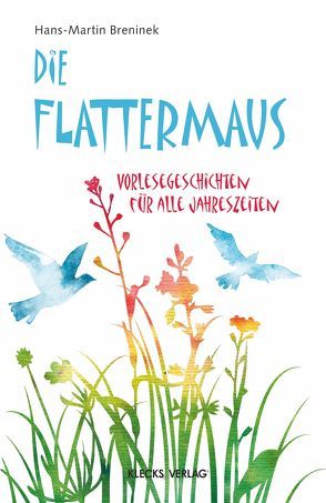 Die Flattermaus von Breninek,  Hans-Martin