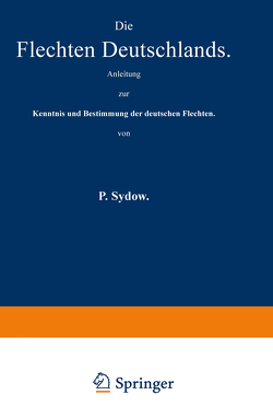 Die Flechten Deutschlands von Sydow,  P.