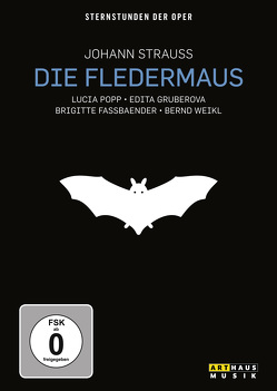 Die Fledermaus – Sternstunden der Oper von Guschlbauer,  Theodor, Strauss,  Johann