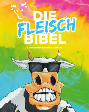 Die Fleischbibel von Meurer,  Yannick, Schwarz,  Timo