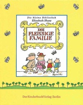 Die fleißige Familie von Shaw,  Elizabeth