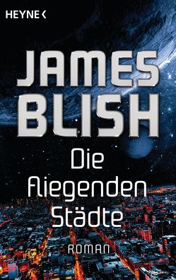 Die fliegenden Städte von Blish,  James, Tegtmeier,  Ralph