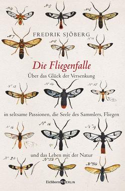 Die Fliegenfalle von Berf,  Paul, Sjöberg,  Fredrik