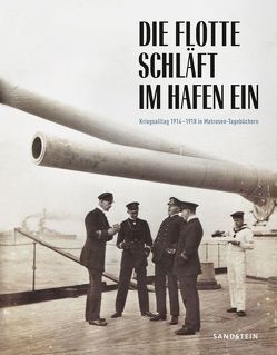 Die Flotte schläft im Hafen ein von Huck,  Stephan, Pieken,  Gorch, Rogg,  Matthias