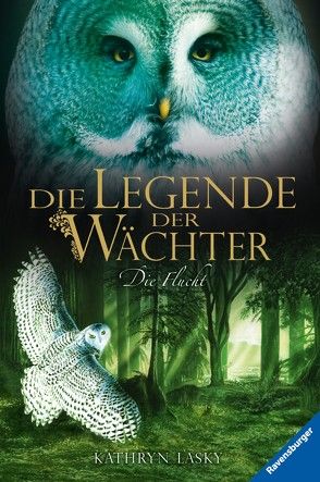 Die Legende der Wächter, Band 8: Die Flucht von Khakdan,  Wahed, Lasky,  Kathryn, Orgaß,  Katharina