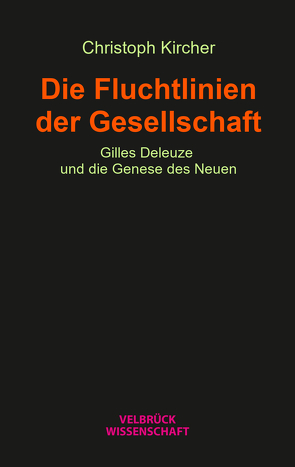 Die Fluchtlinien der Gesellschaft von Kircher,  Christoph