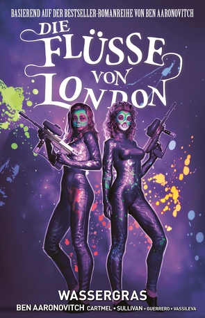 Die Flüsse von London – Graphic Novel von Aaronovitch,  Ben, Cartmel,  Andrew, Fricke,  Kerstin, Sullivan,  Lee