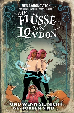 Die Flüsse von London – Graphic Novel von Aaronovitch,  Ben, Beroy,  Joseph Maria, Bronfman,  Celeste, Cartmel,  Andrew, Fricke,  Kerstin