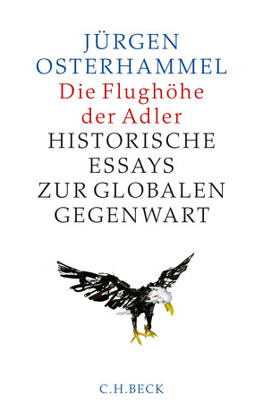 Die Flughöhe der Adler von Osterhammel,  Jürgen