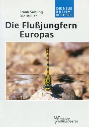 Die Flußjungfern Europas von Müller,  Ole, Suhling,  Frank