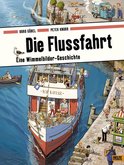 Die Flussfahrt von Göbel,  Doro, Knorr,  Peter